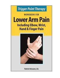 bokomslag Trigger Point Therapy Workbook for Lower Arm Pain