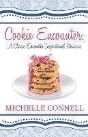 Cookie Encounter: A Chance Encounter Inspirational Romance 1