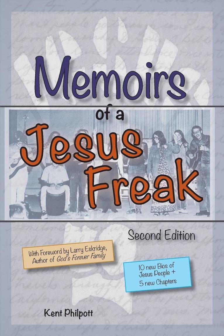 Memoirs of a Jesus Freak, 2nd Edition 1