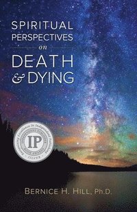 bokomslag Spiritual Perspectives on Death and Dying
