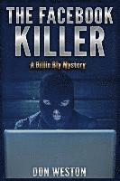 bokomslag The Facebook Killer: A Billie Bly Mystery