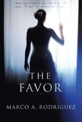 Marco A. Rodriguez - The Favor, Häftad