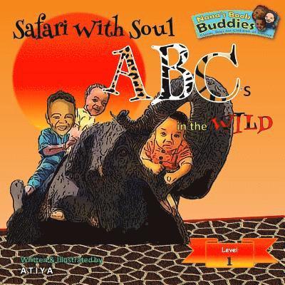 Safari With Soul: ABC's in the Wild 1