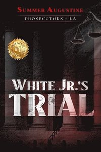 bokomslag White Jr.'s Trial