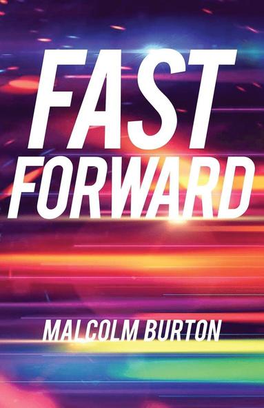 Malcolm Burton - Fast Forward, Häftad