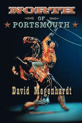 David Megenhardt - North of Portsmouth, Häftad