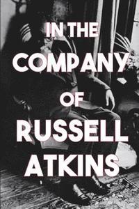 bokomslag IN THE COMPANY OF RUSSELL ATKI