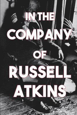 bokomslag IN THE COMPANY OF RUSSELL ATKI