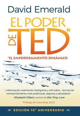 bokomslag El Poder de Ted* (*El Empoderamiento Dinámico)