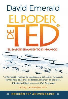 bokomslag El Poder de TED* (*El Empoderamiento Dinmico)