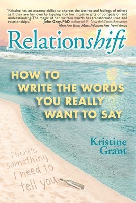 bokomslag Relationshift: How to Write the Words You Really Want to Say