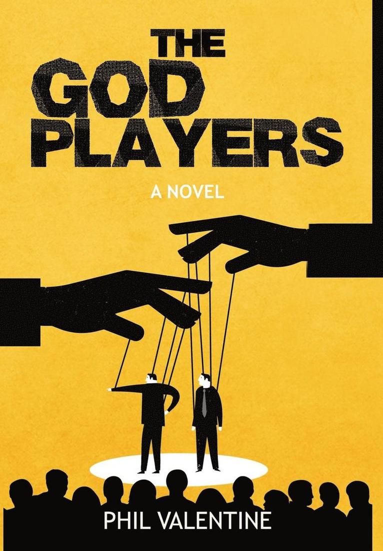 Phil Valentine - God Players, Inbunden