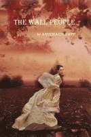 Annemarie Dapp - The Wall People, Häftad