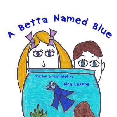 A Betta Named Blue 1