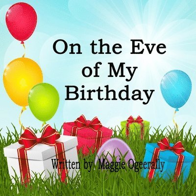 On the Eve of My Birthday 1