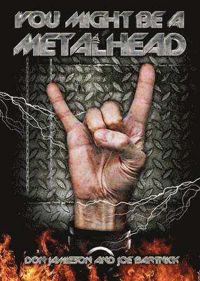 You Might Be A Metalhead