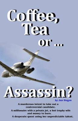 Coffee, Tea or ...Assassin? 1