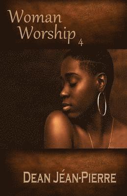 Dean Jean-Pierre - Woman Worship 4, Häftad