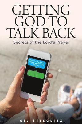 Getting God to Talk Back 1