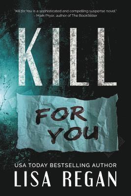 Kill For You 1