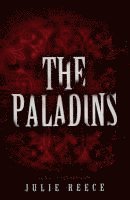 Julie Reece - Paladins, Häftad. Tillgänglighet: Lägg i varukorg