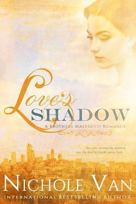 Nichole Van - Love's Shadow, Häftad