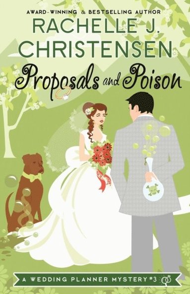 Rachelle J Christensen - Proposals and Poison, Häftad