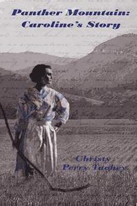 Panther Mountain: Caroline's Story