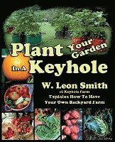 bokomslag Plant Your Garden In A Keyhole