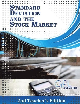 Standard Deviation and the Stock Market (Teacher's Edition) 1