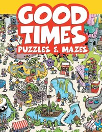 bokomslag Good Times Puzzles & Mazes