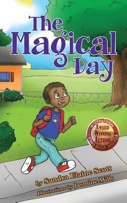 Sandra Elaine Scott - Magical Day, Inbunden