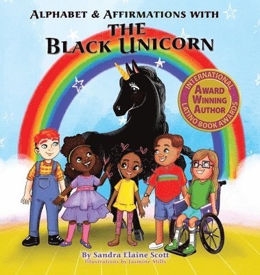 Sandra Elaine Scott - Alphabet & Affirmations with The Black Unicorn, Inbunden