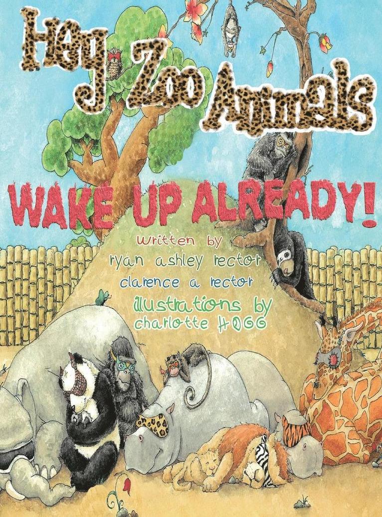 Hey Zoo Animals, Wake up Already 1