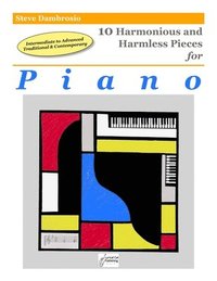 bokomslag 10 Harmonious and Harmless Pieces for Piano