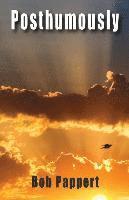 Robert a. Pappert - Posthumously, Häftad