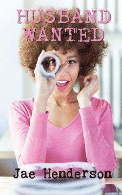 Jae Henderson - Husband Wanted, Häftad