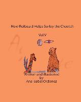 Ana Isabel Ordonez - How Roibeard Helps Sorley the Cheetah: Vol V, Häftad