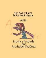 bokomslag Aye Aye y Licec la Pantera Negra: Vol III