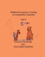 bokomslag Roibeard Ayuda a Sorley el Leopardo Cazador