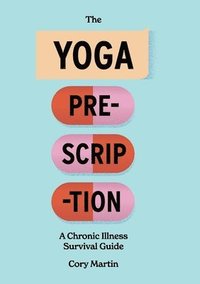 bokomslag The Yoga Prescription