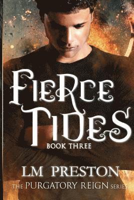 Fierce Tides: Purgatory Reign Series 1