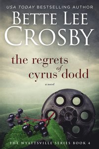 bokomslag Regrets of Cyrus Dodd