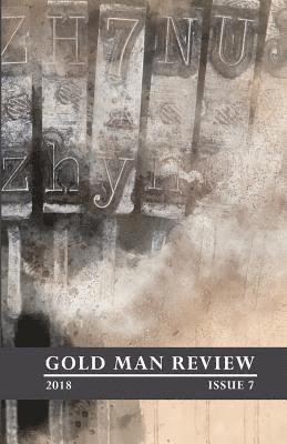 Heather Cuthbertson, Nicklas Roetto - Gold Man Review Issue 7, Häftad