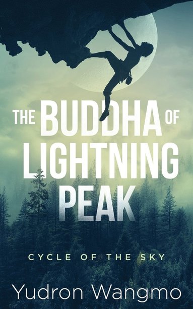 bokomslag The Buddha of Lightning Peak