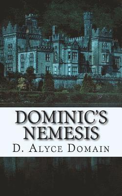 Dominic's Nemesis 1