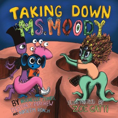 bokomslag Taking Down Ms. Moody
