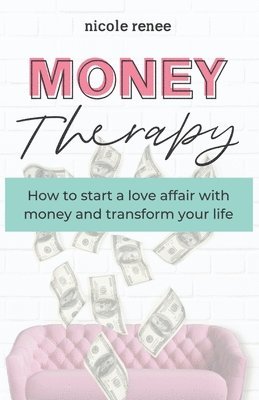 bokomslag Money Therapy