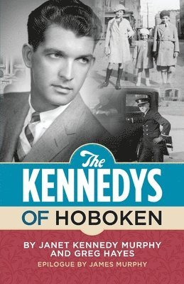 The Kennedys of Hoboken 1