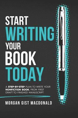 bokomslag Start Writing Your Book Today